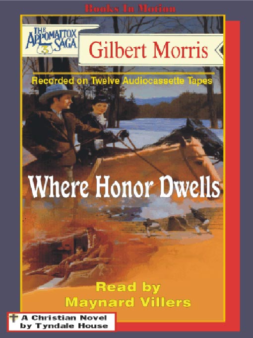 Title details for Where Honor Dwells by Gilbert Morris - Available